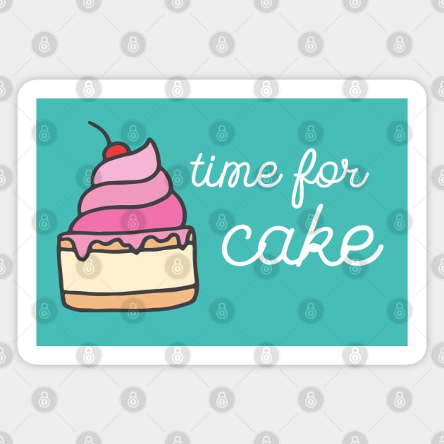 You know it's true: It's always time for cake (white text) Sticker by Ofeefee